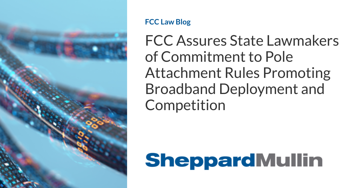 FCC Assures State Lawmakers of Commitment to Pole Attachment Rules