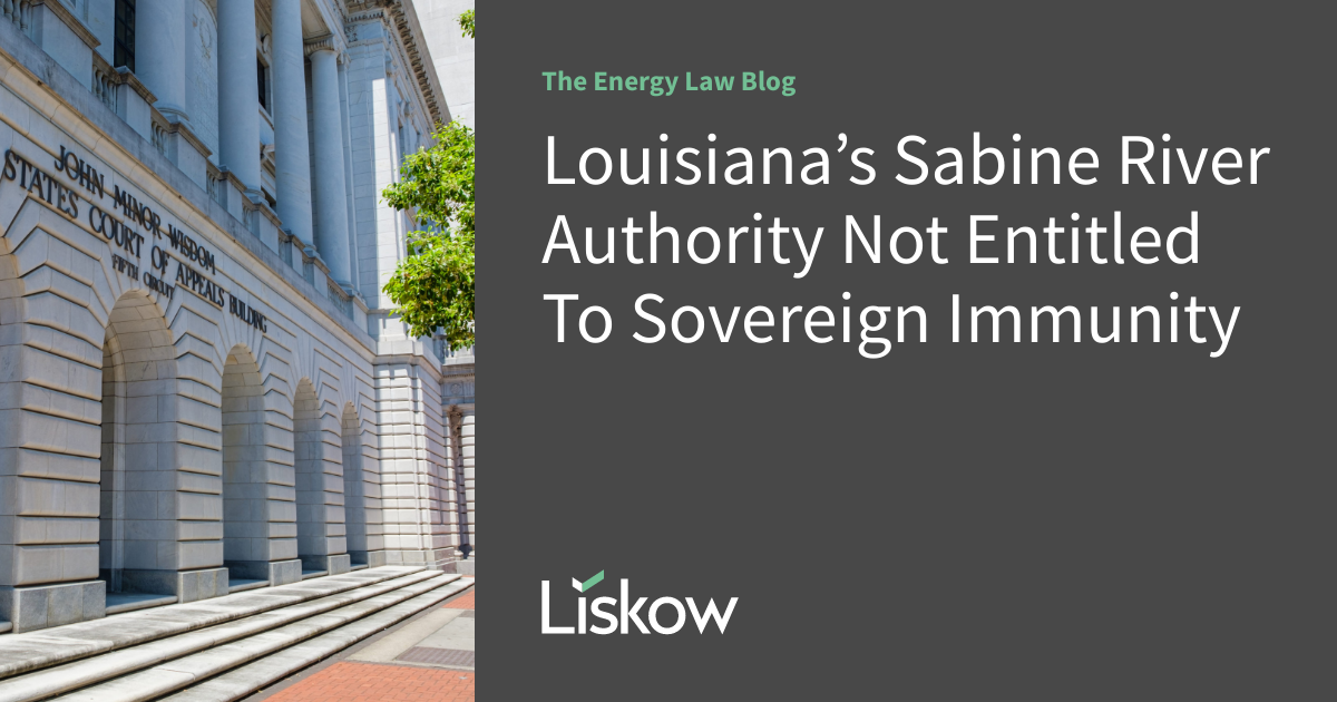 Louisiana’s Sabine River Authority Not Entitled To Sovereign Immunity