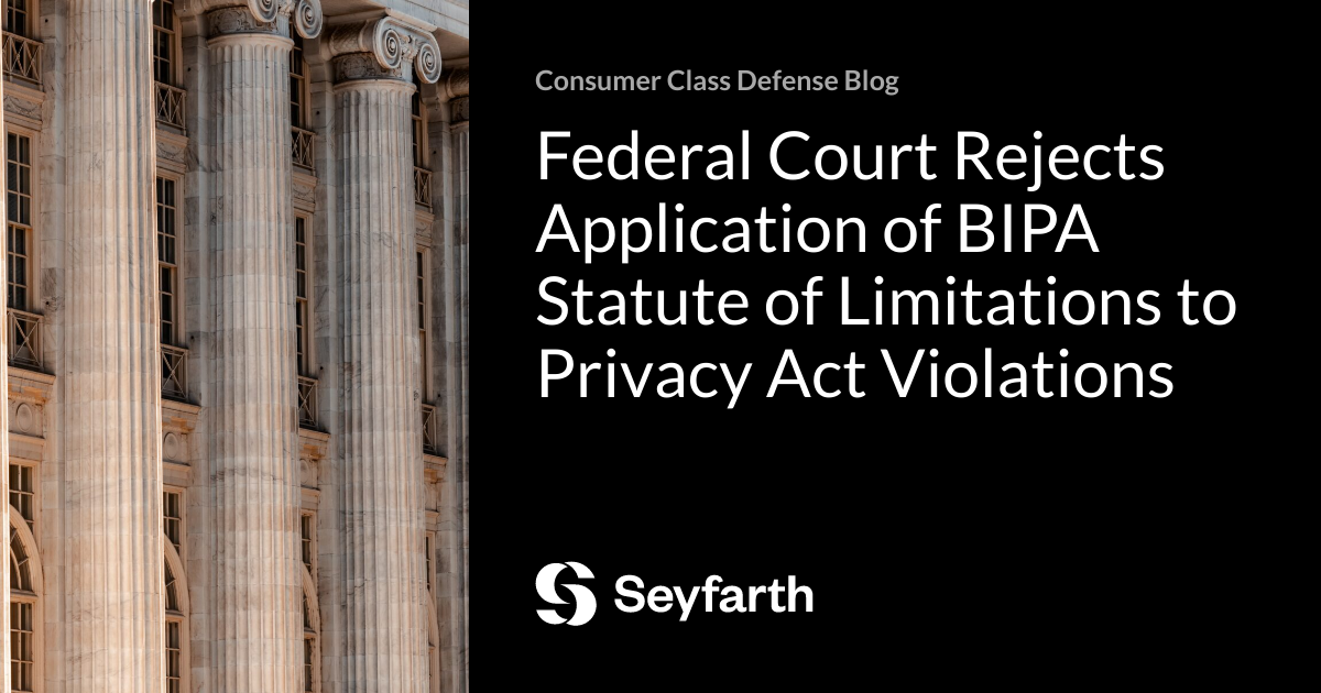 Federal Court Rejects Application of BIPA Statute of Limitations to