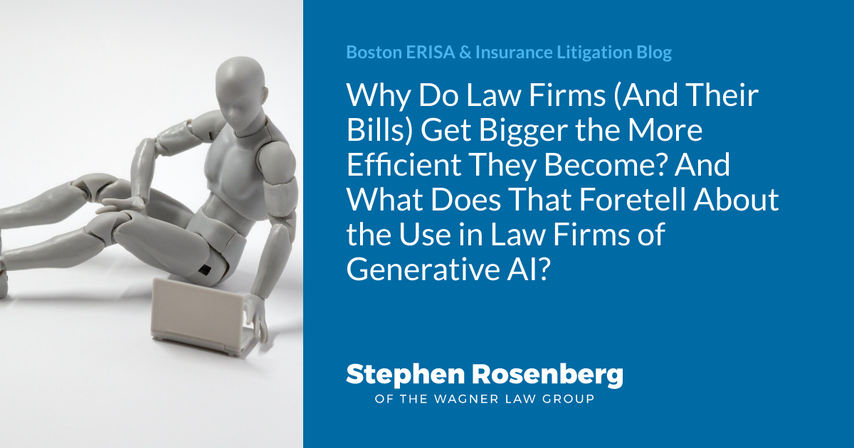 Why Do Law Firms (And Their Bills) Get Bigger the More Efficient They