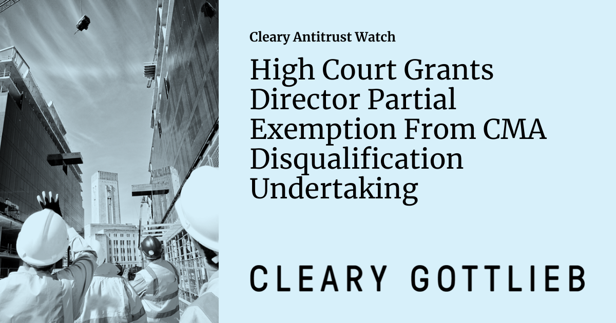 High Court Grants Director Partial Exemption From CMA 