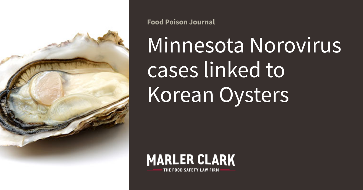 Minnesota Norovirus cases linked to Korean Oysters | Food Poison Journal