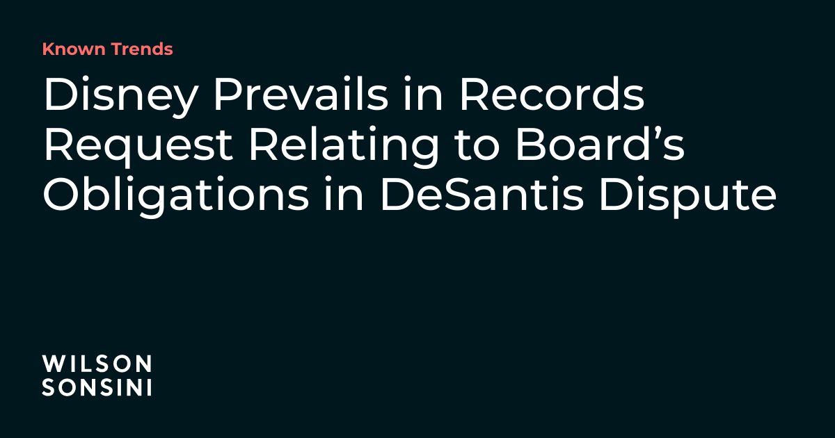 Disney Prevails in Records Request Relating to Board’s Obligations in