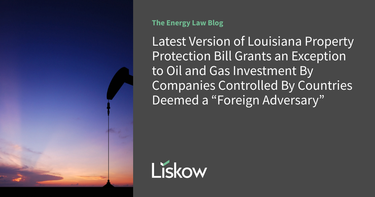 Latest Version of Louisiana Property Protection Bill Grants an Exception to Oil and Gas