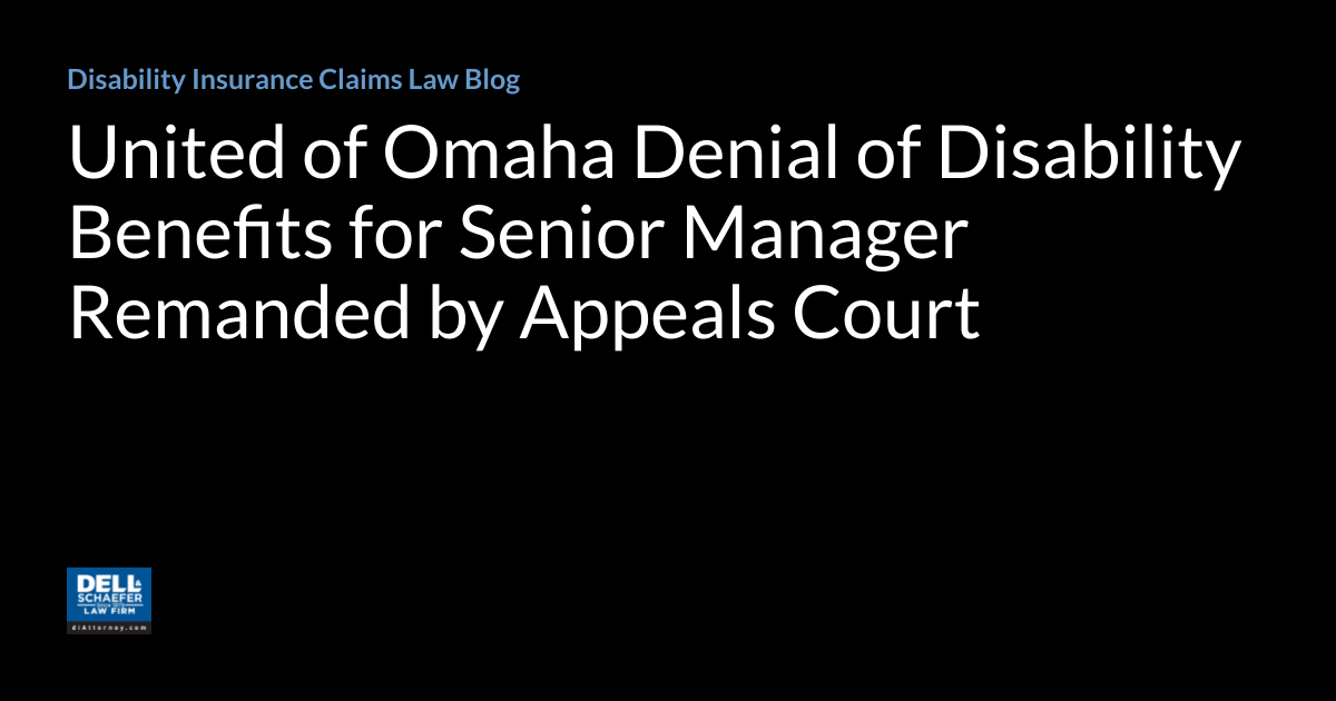 United of Omaha Denial of Disability Benefits for Senior Manager