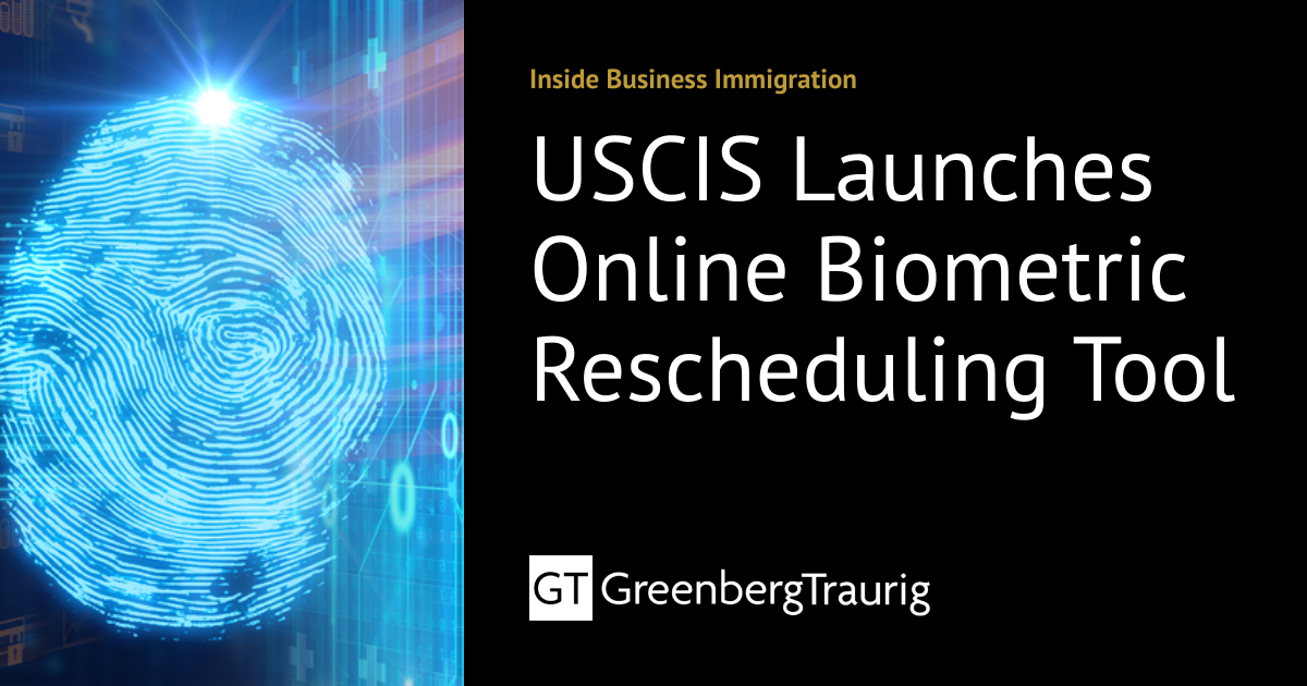 USCIS Launches Online Biometric Rescheduling Tool Inside Business