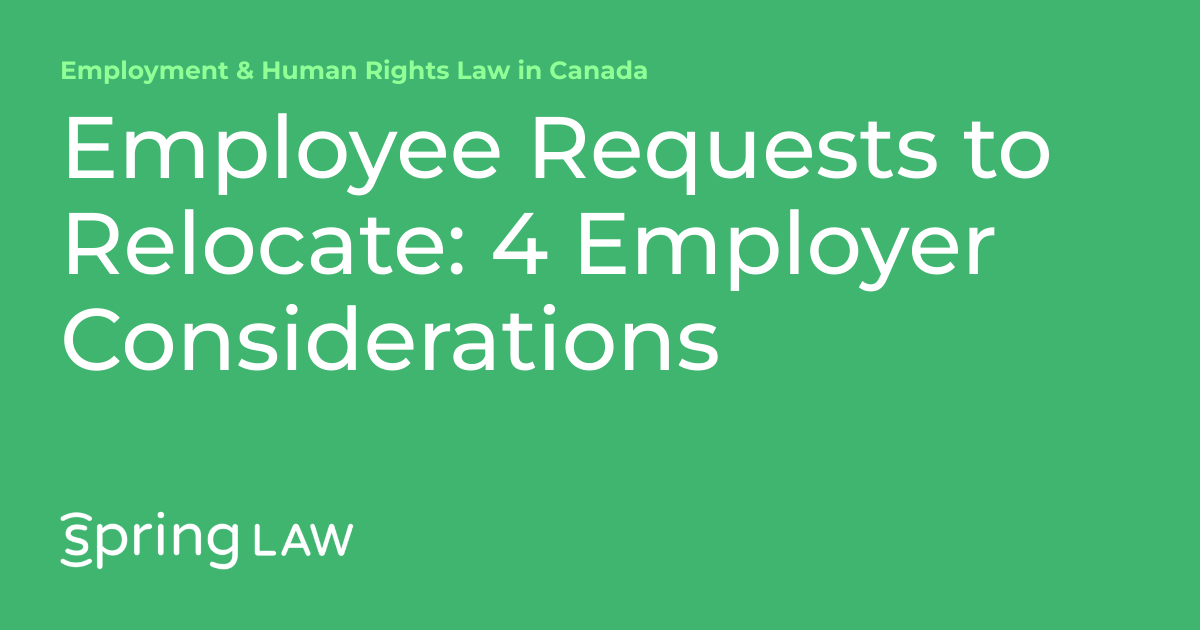 Employee Requests to Relocate 4 Employer Considerations Employment