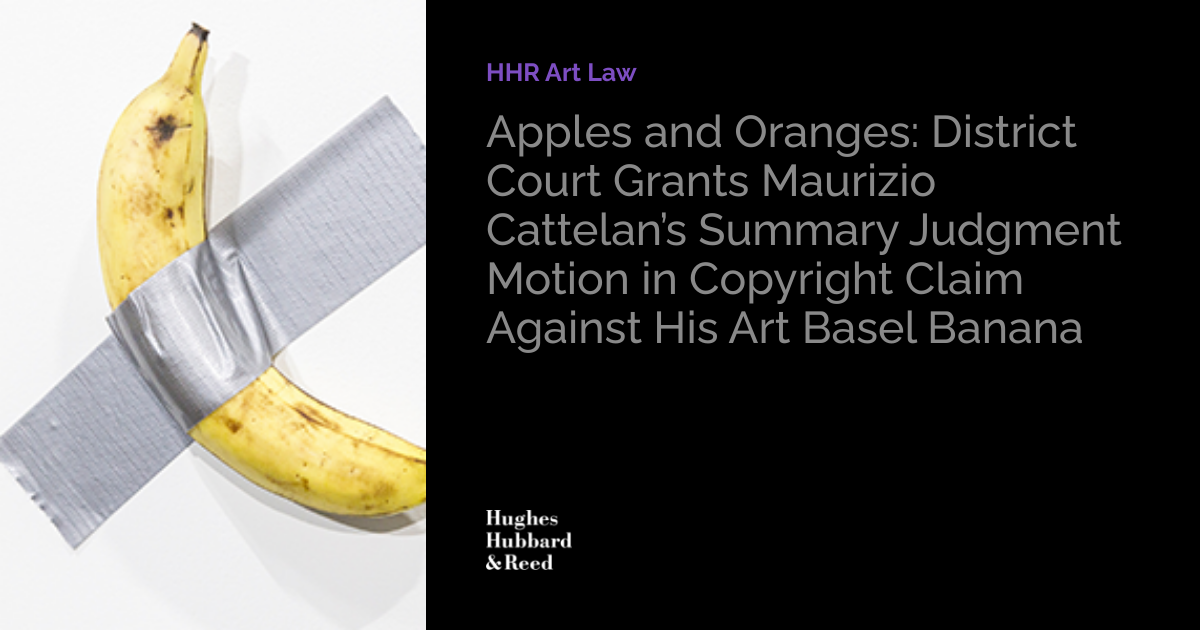 Apples and Oranges District Court Grants Maurizio Cattelan’s Summary