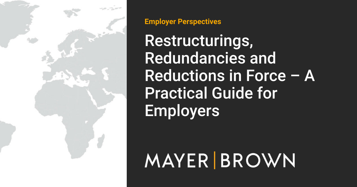 Restructurings, Redundancies and Reductions in Force A Practical