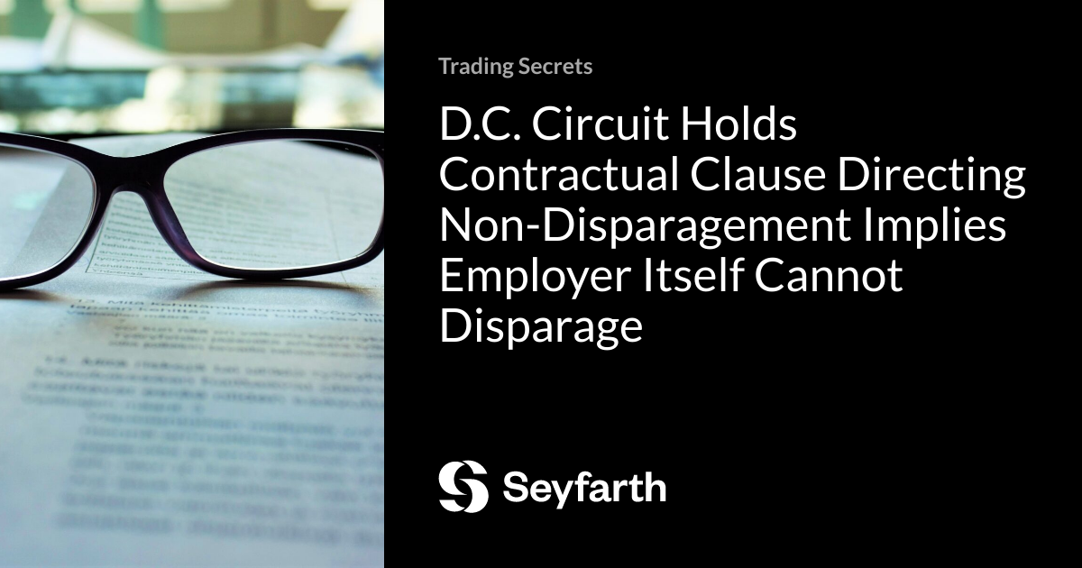 D.C. Circuit Holds Contractual Clause Directing NonDisparagement