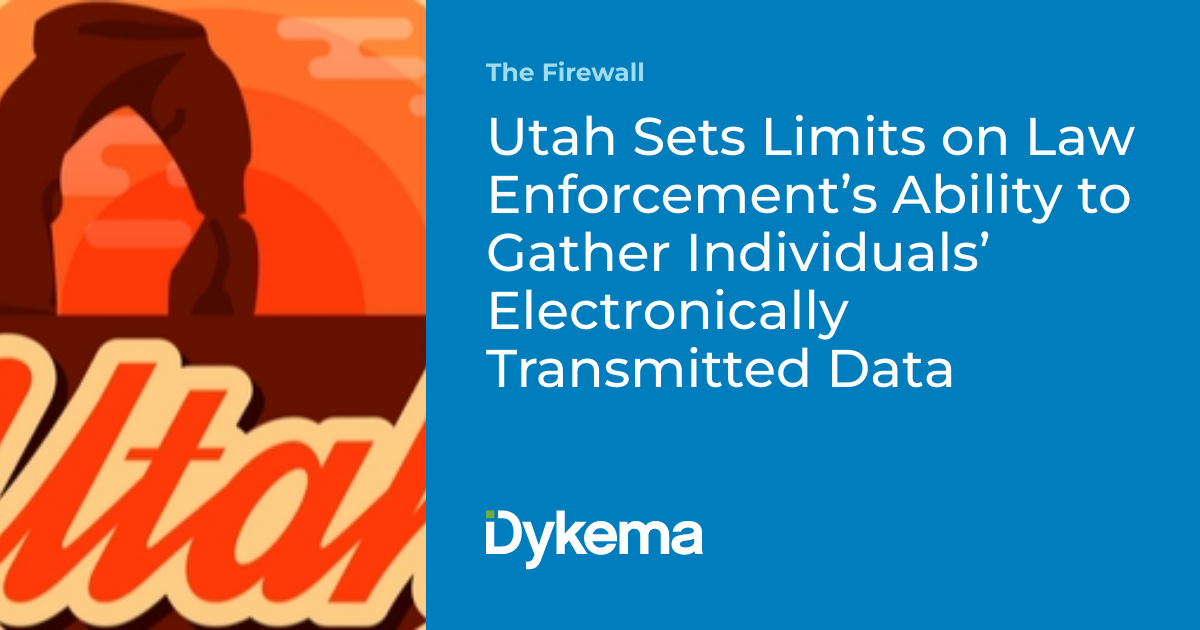 Utah Sets Limits on Law Enforcement’s Ability to Gather Individuals ...