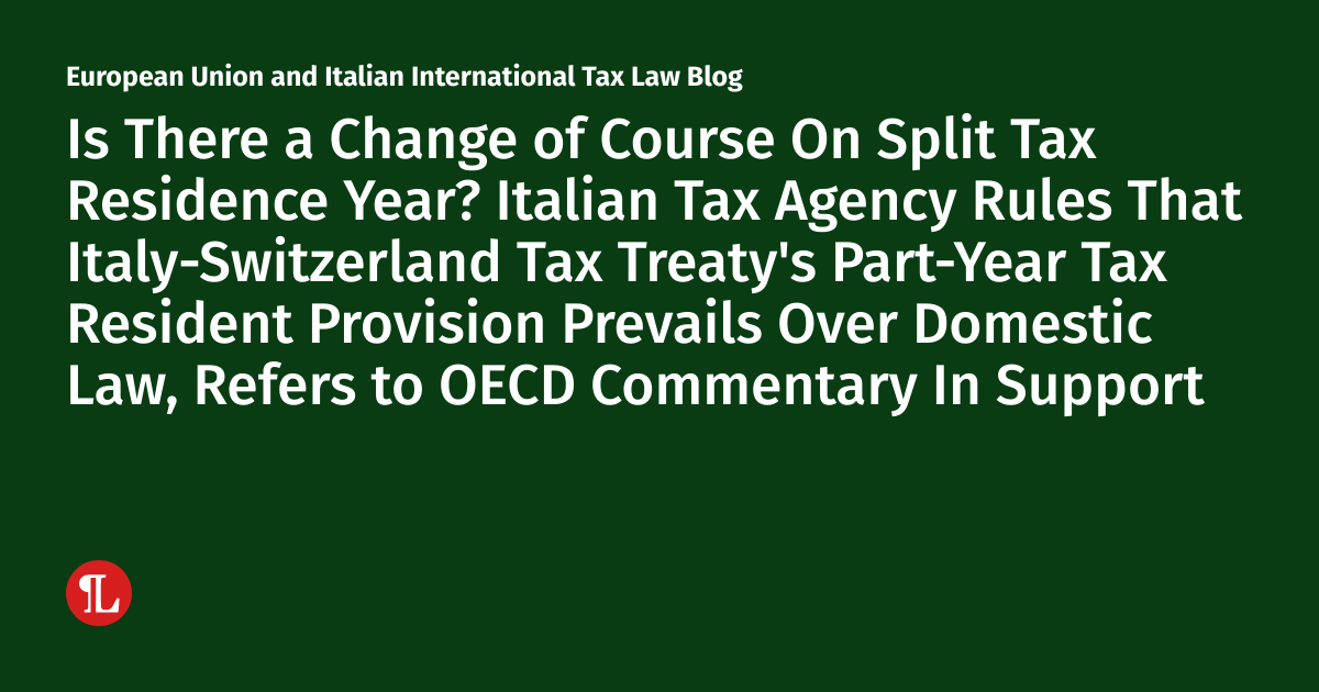Is There a Change of Course On Split Tax Residence Year? Italian Tax
