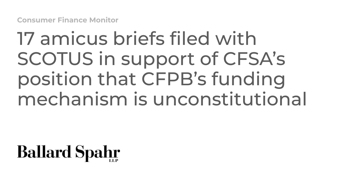 17 amicus briefs filed with SCOTUS in support of CFSA’s position that