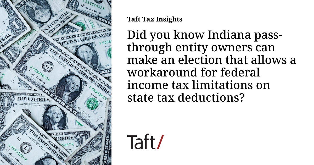 Did you know Indiana passthrough entity owners can make an election