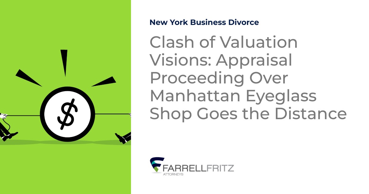Clash of Valuation Visions Appraisal Proceeding Over Manhattan