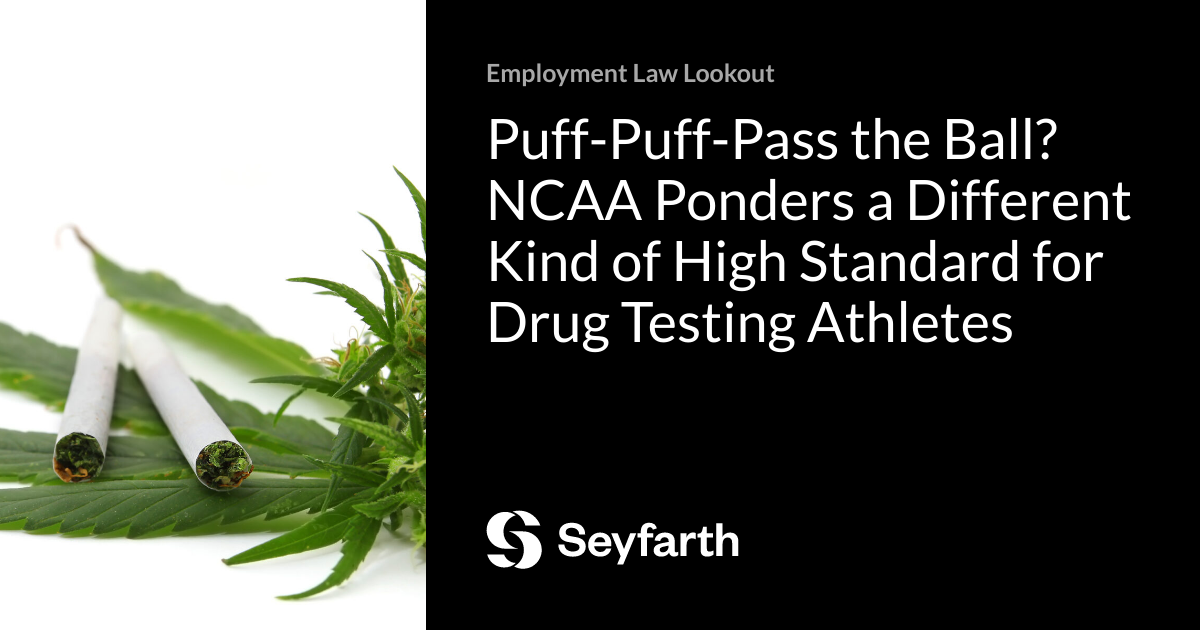 PuffPuffPass the Ball? NCAA Ponders a Different Kind of High Standard