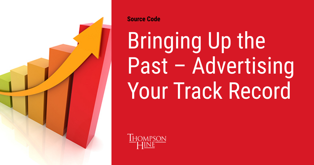 Bringing Up the Past Advertising Your Track Record Investment