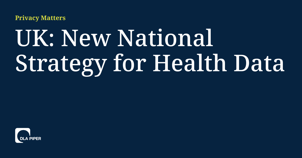 UK: New National Strategy for Health Data | Privacy Matters