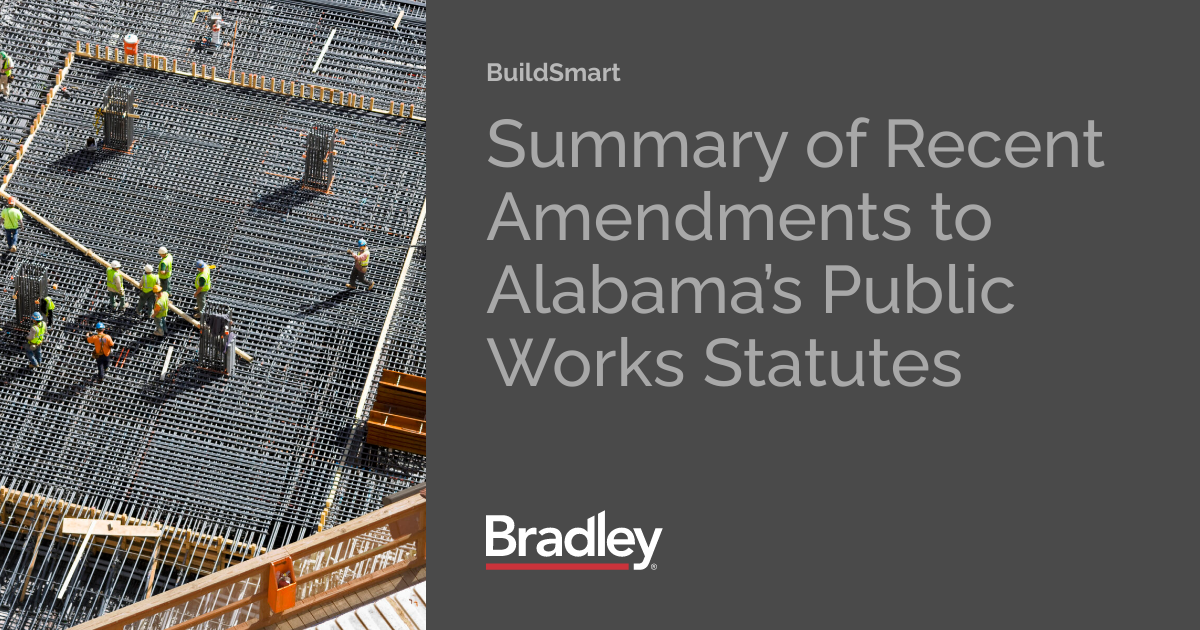 Summary of Recent Amendments to Alabama’s Public Works Statutes