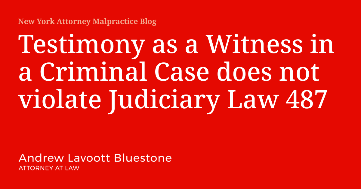 Testimony as a Witness in a Criminal Case does not violate Judiciary ...