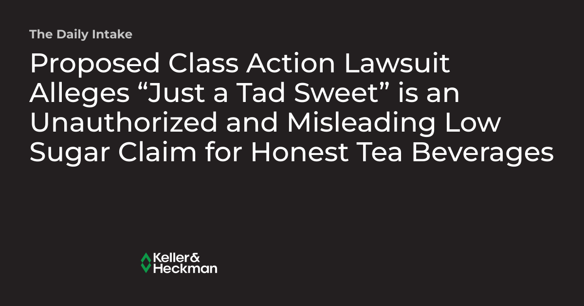 Proposed Class Action Lawsuit Alleges “Just a Tad Sweet” is an