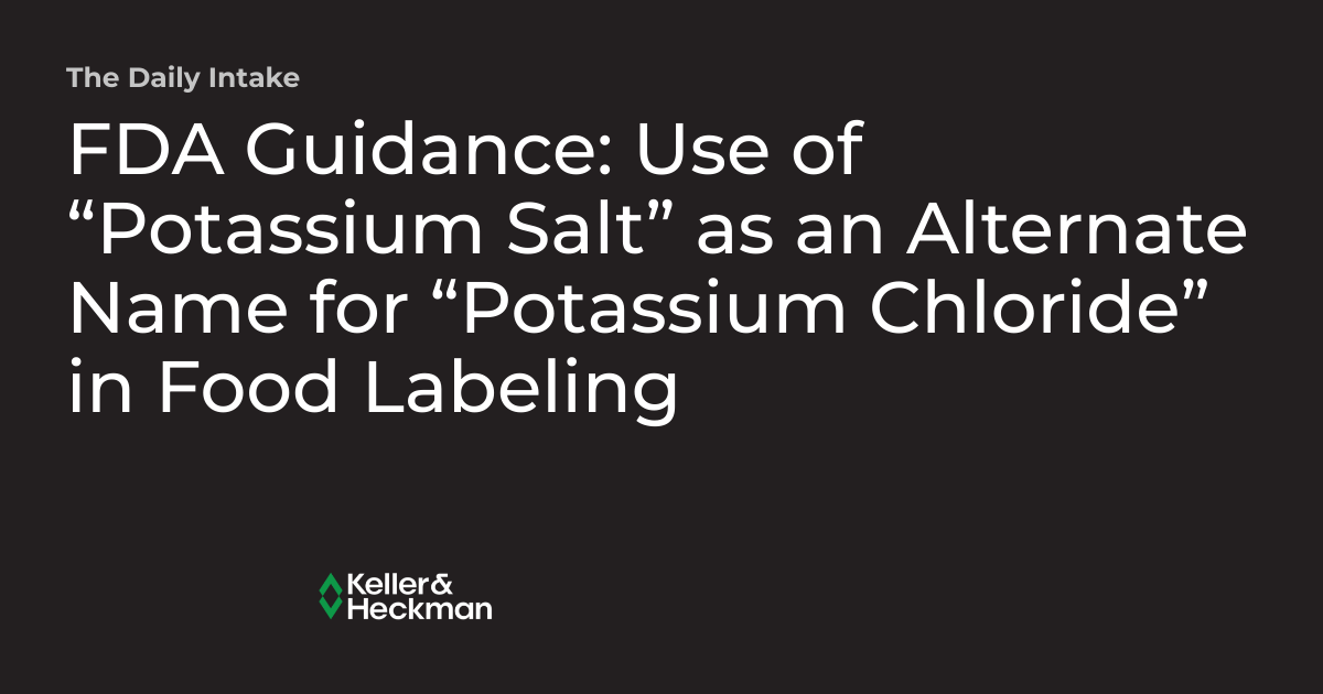 FDA Guidance Use of “Potassium Salt” as an Alternate Name for