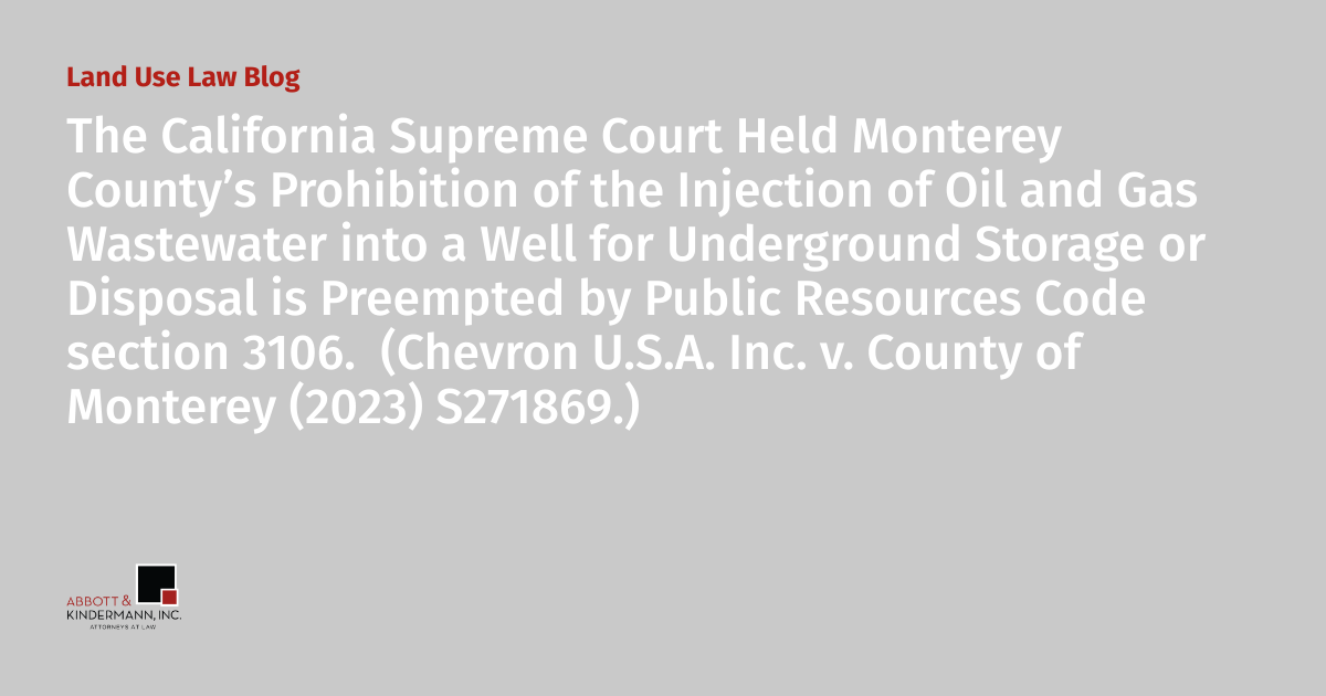 The California Supreme Court Held Monterey County’s Prohibition of the