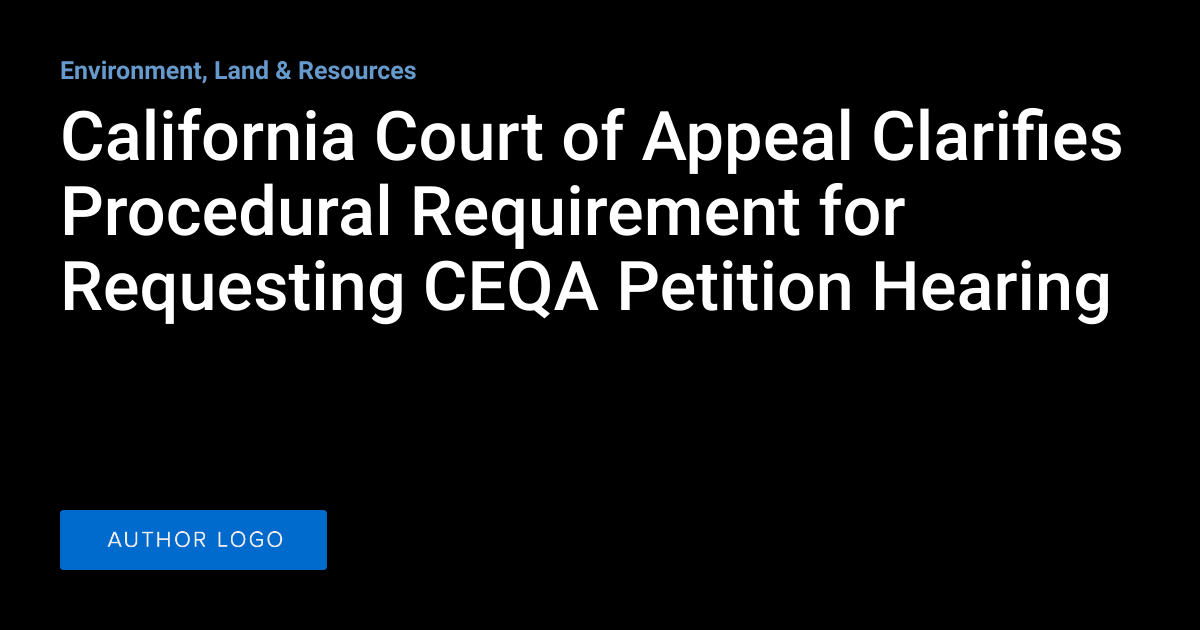 California Court of Appeal Clarifies Procedural Requirement for