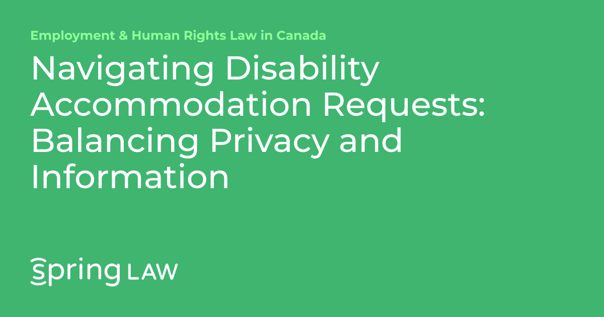 Navigating Disability Accommodation Requests: Balancing Privacy and ...