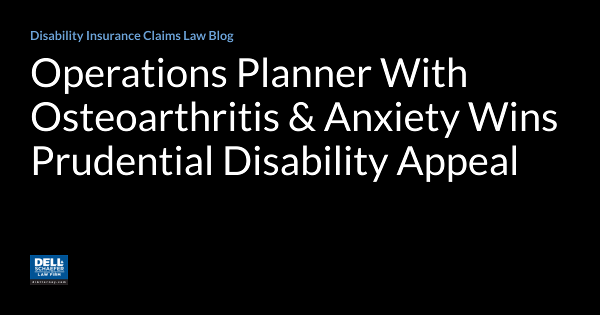 Operations Planner With Osteoarthritis & Anxiety Wins Prudential