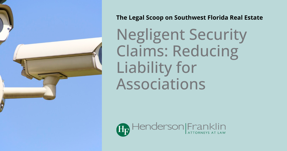 Negligent Security Claims Reducing Liability for Associations The