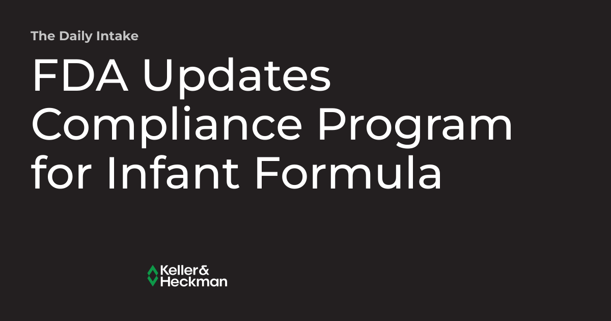 FDA Updates Compliance Program for Infant Formula The Daily Intake