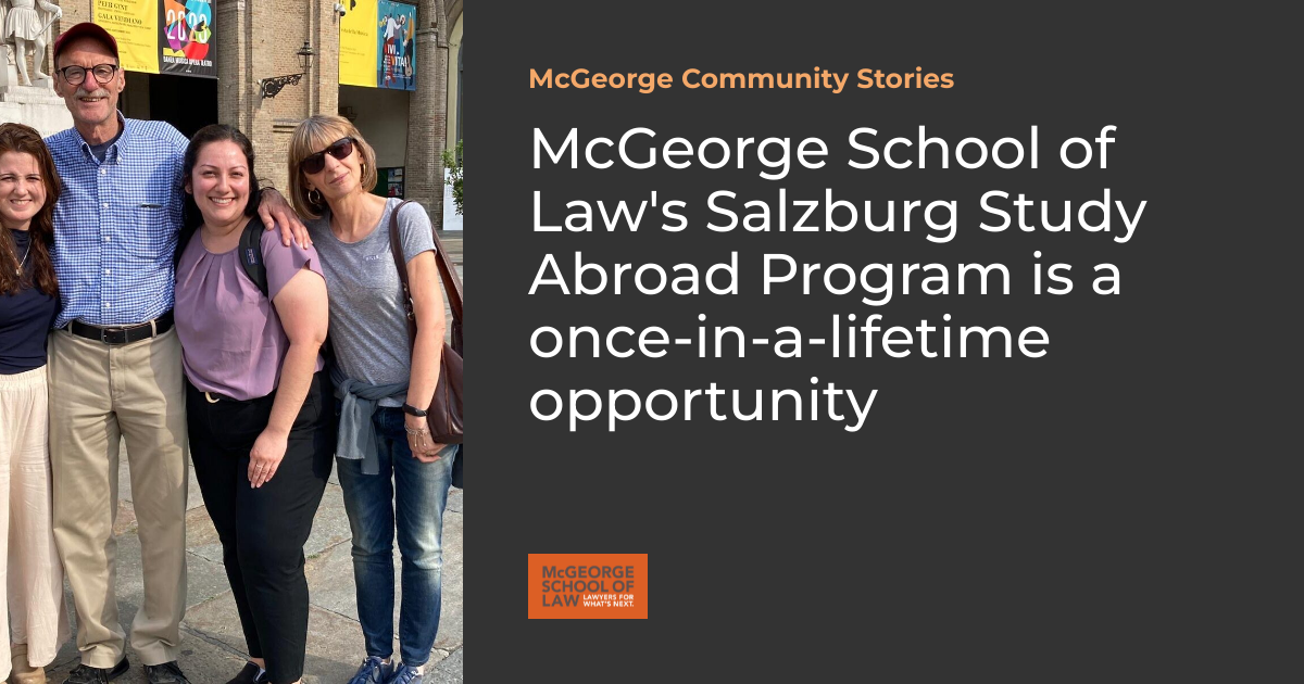 School of Law's Salzburg Study Abroad Program is a onceina