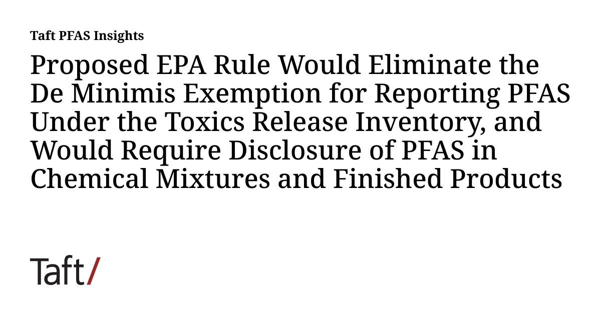 Proposed EPA Rule Would Eliminate the De Minimis Exemption for