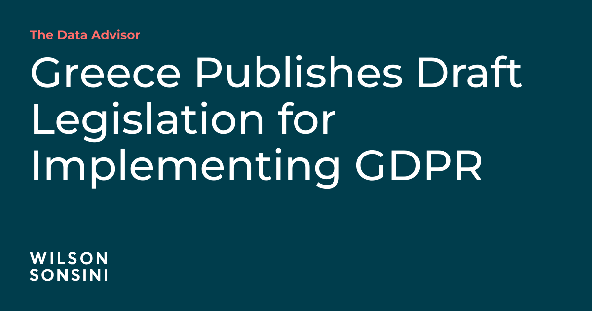 Greece Publishes Draft Legislation for Implementing GDPR | The Data Advisor