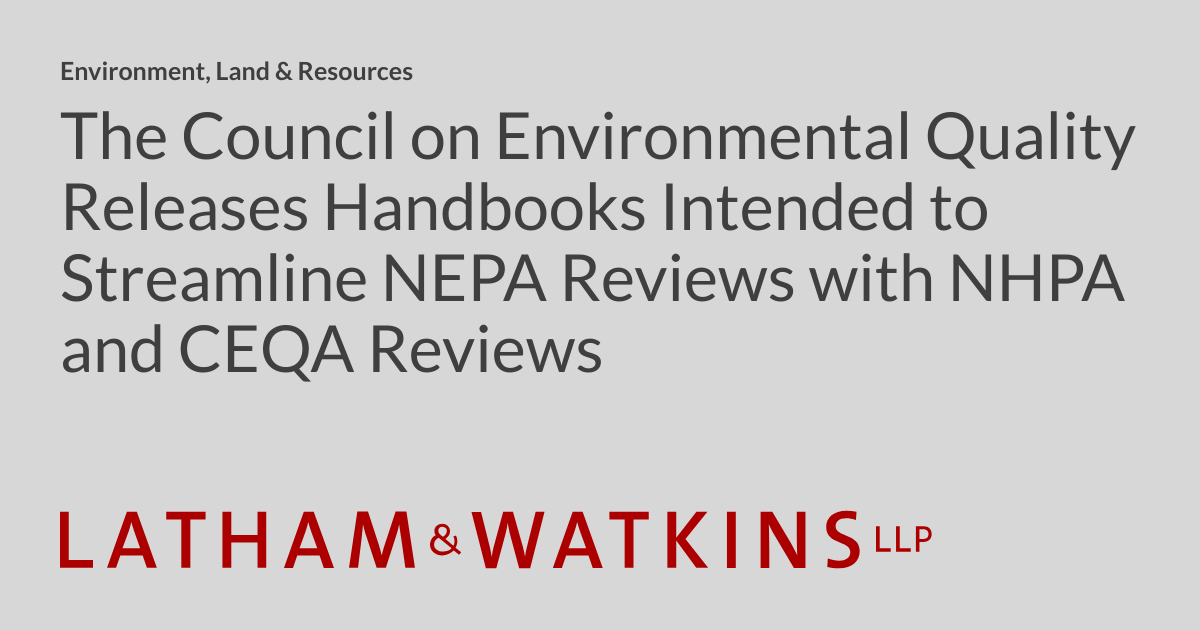 The Council on Environmental Quality Releases Handbooks Intended to