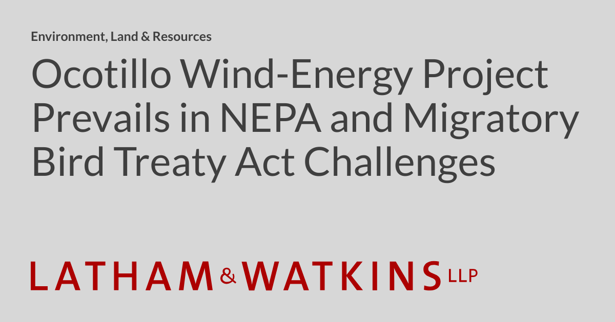 Ocotillo WindEnergy Project Prevails in NEPA and Migratory Bird Treaty