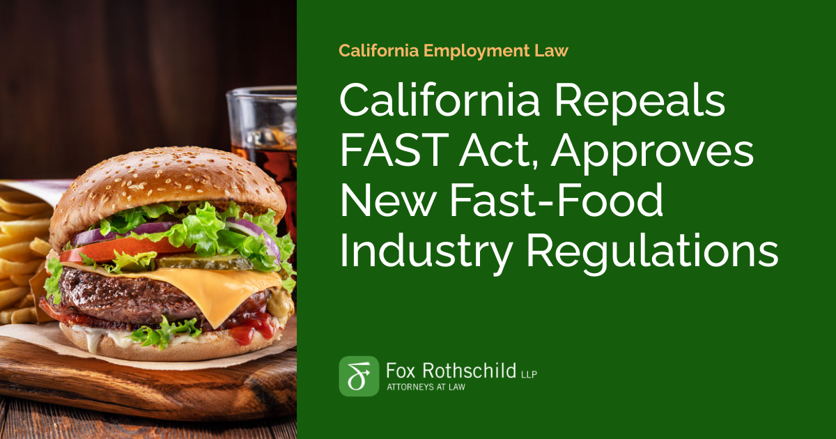 California Repeals FAST Act, Approves New FastFood Industry