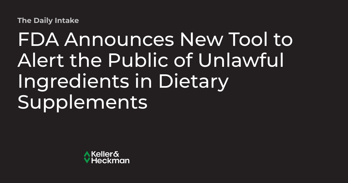 FDA Announces New Tool to Alert the Public of Unlawful Ingredients in
