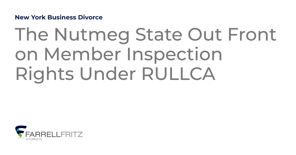 The Nutmeg State Out Front on Member Inspection Rights Under RULLCA