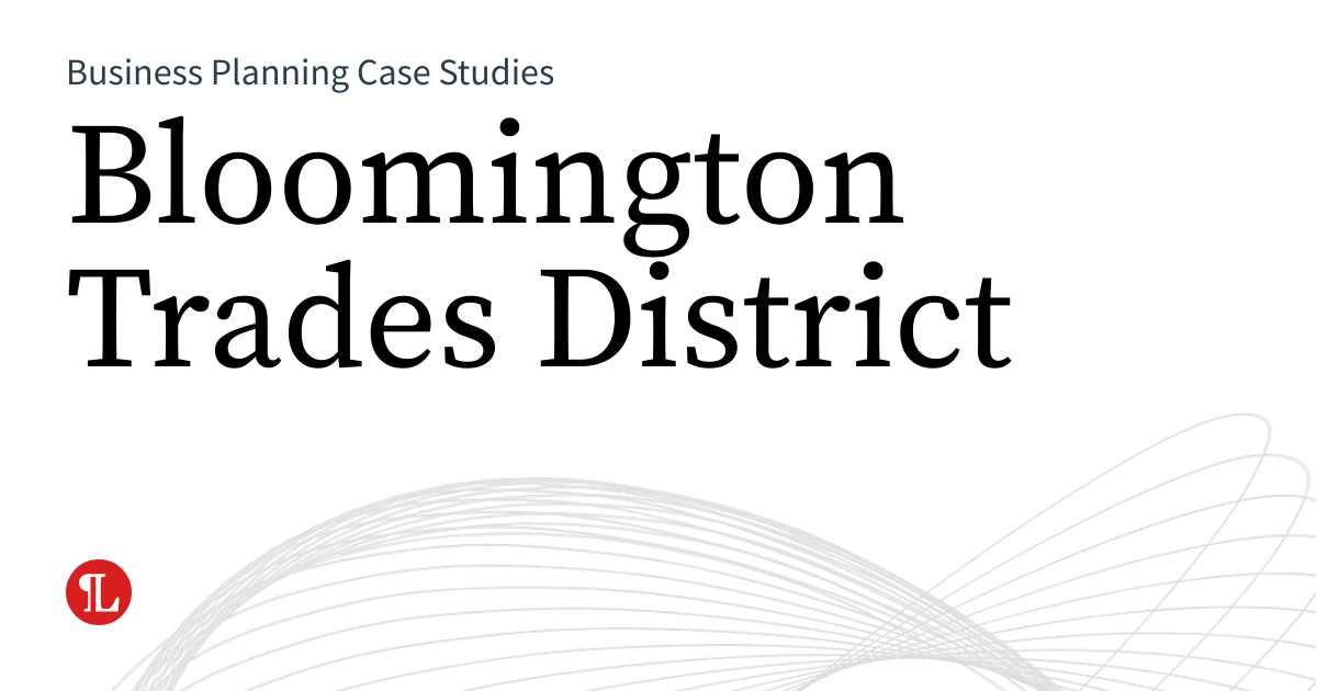 Bloomington Trades District | Indiana University Maurer School of Law