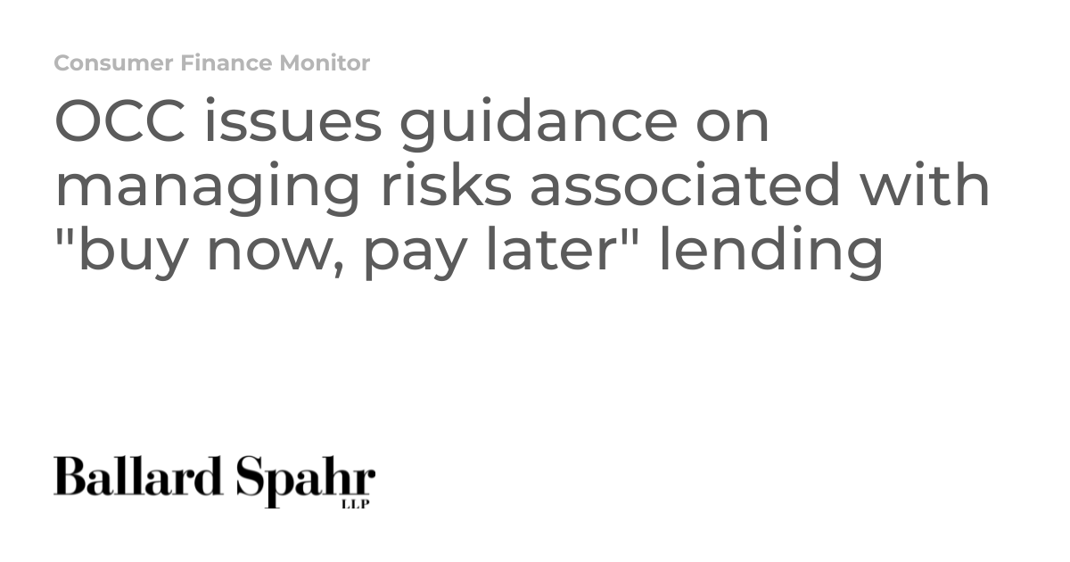 OCC issues guidance on managing risks associated with "buy now, pay