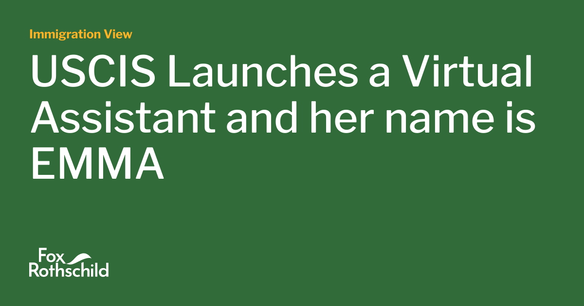 USCIS Launches a Virtual Assistant and her name is EMMA Immigration View