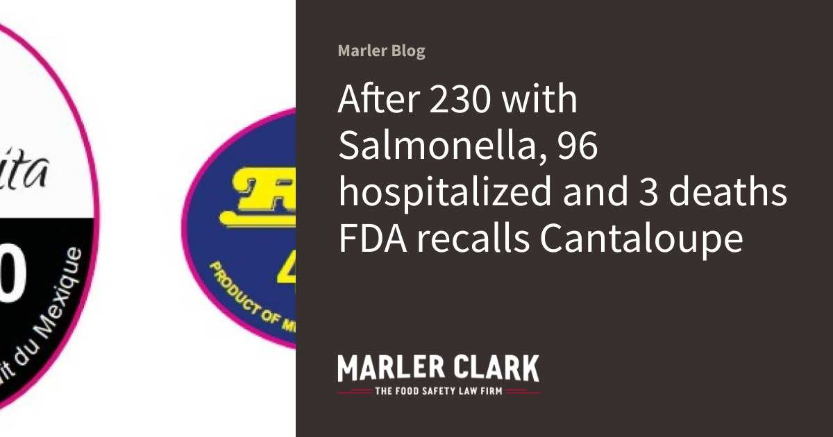 After 230 with Salmonella, 96 hospitalized and 3 deaths FDA recalls