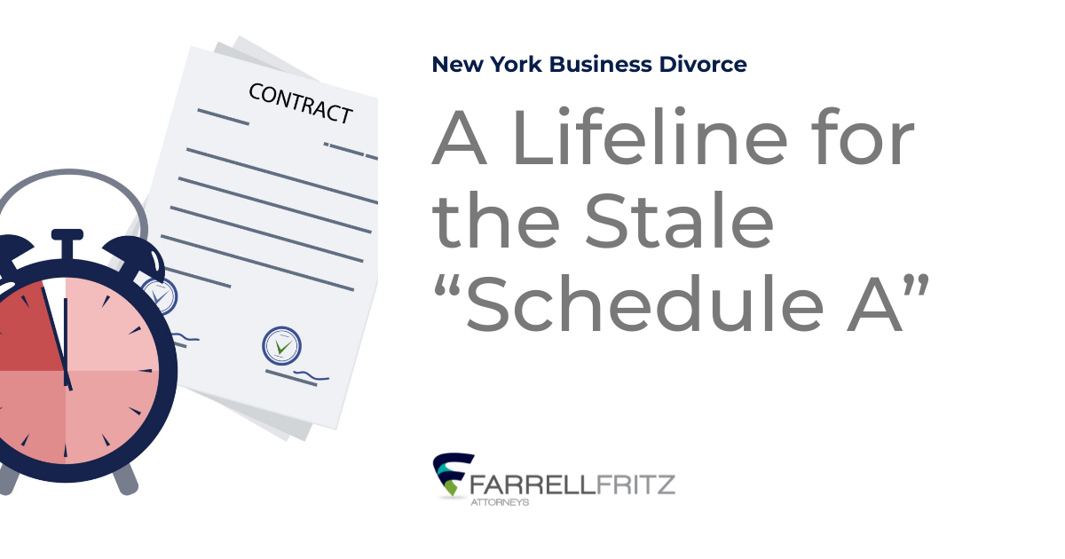 A Lifeline for the Stale “Schedule A” New York Business Divorce