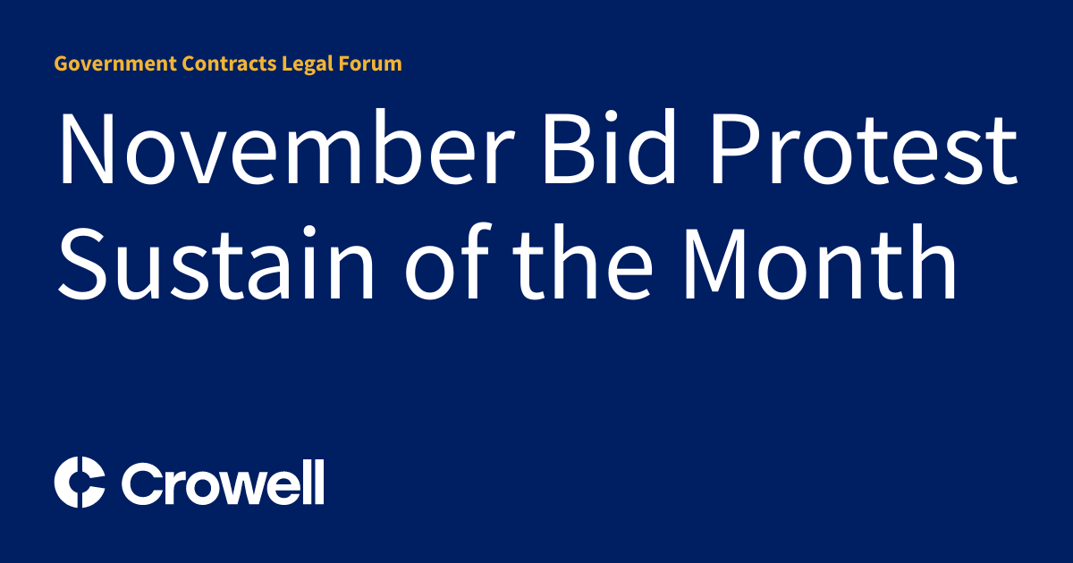 November Bid Protest Sustain of the Month Government Contracts Legal