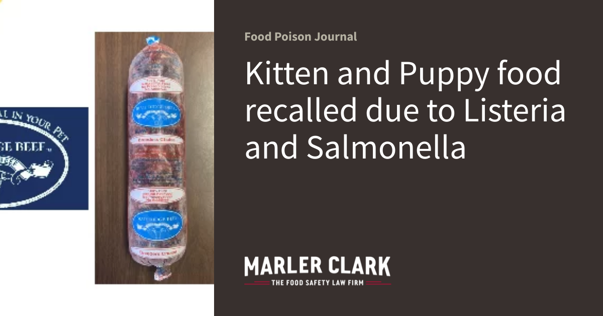 Kitten and Puppy food recalled due to Listeria and Salmonella Food