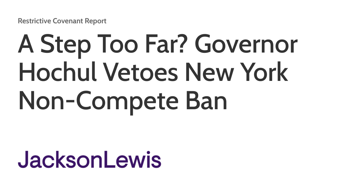 A Step Too Far? Governor Hochul Vetoes New York Ban