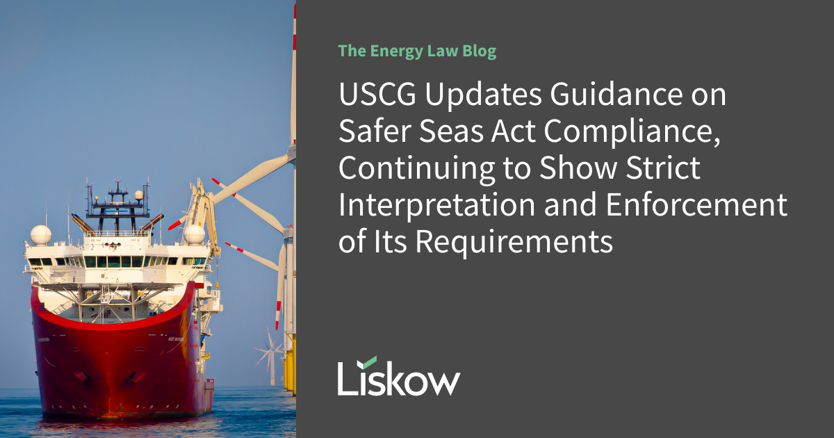 USCG Updates Guidance on Safer Seas Act Compliance, Continuing to Show