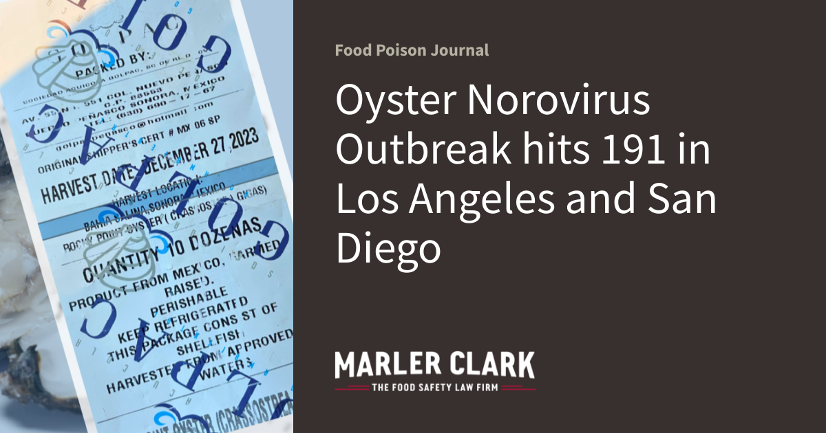 Oyster Norovirus Outbreak hits 191 in Los Angeles and San Diego Food